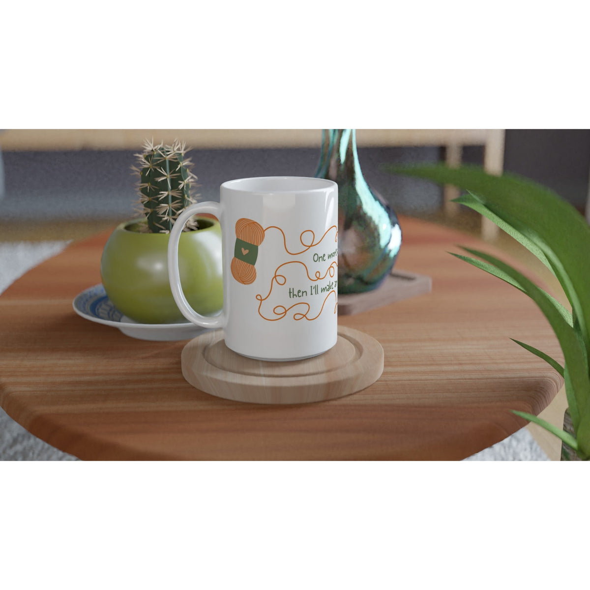 One More Row... Then I'll Make Another Tea! by Brunaticality - Ceramic 15oz Mug - Crochet Mug - Crochet Gift