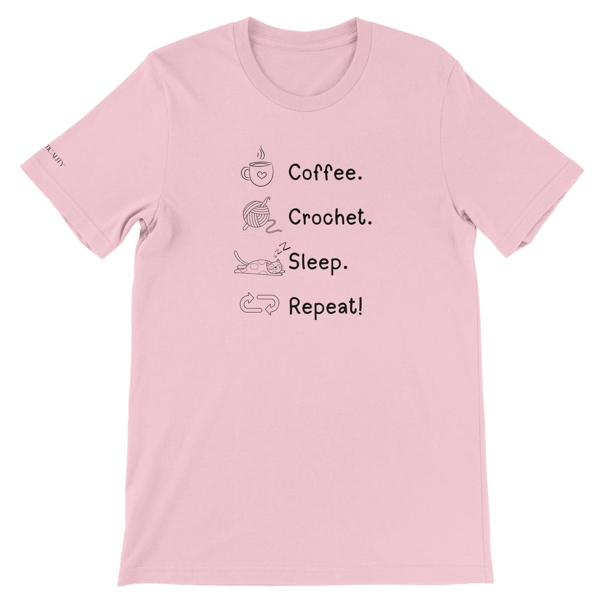 Coffee. Crochet. Sleep. Repeat! Colourful Relaxed Fit T-shirt by Brunaticality