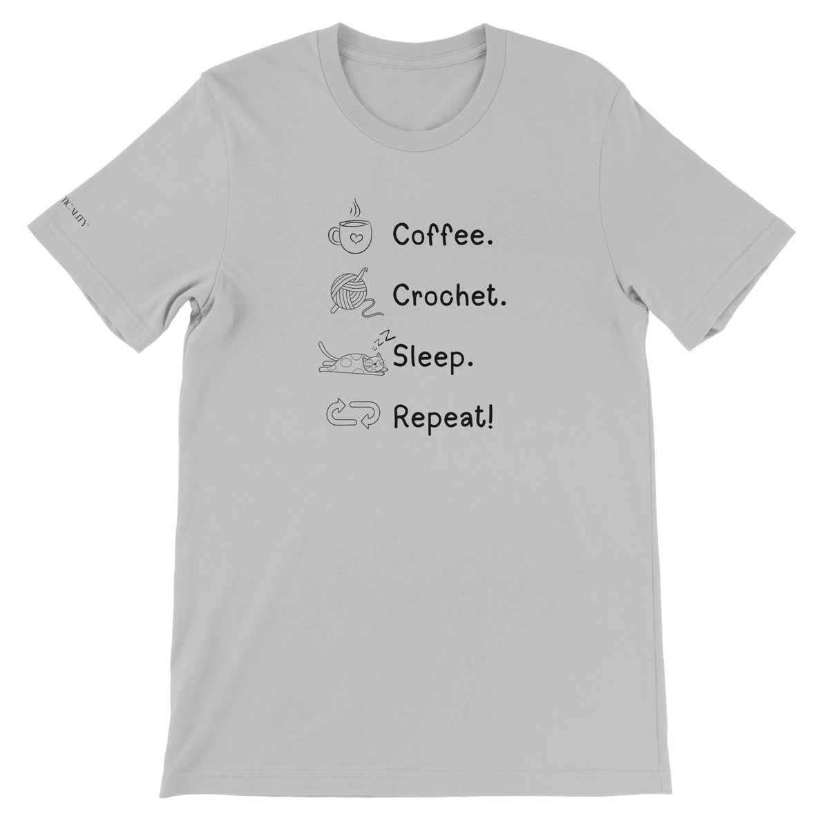 Coffee. Crochet. Sleep. Repeat! Colourful Relaxed Fit T-shirt by Brunaticality