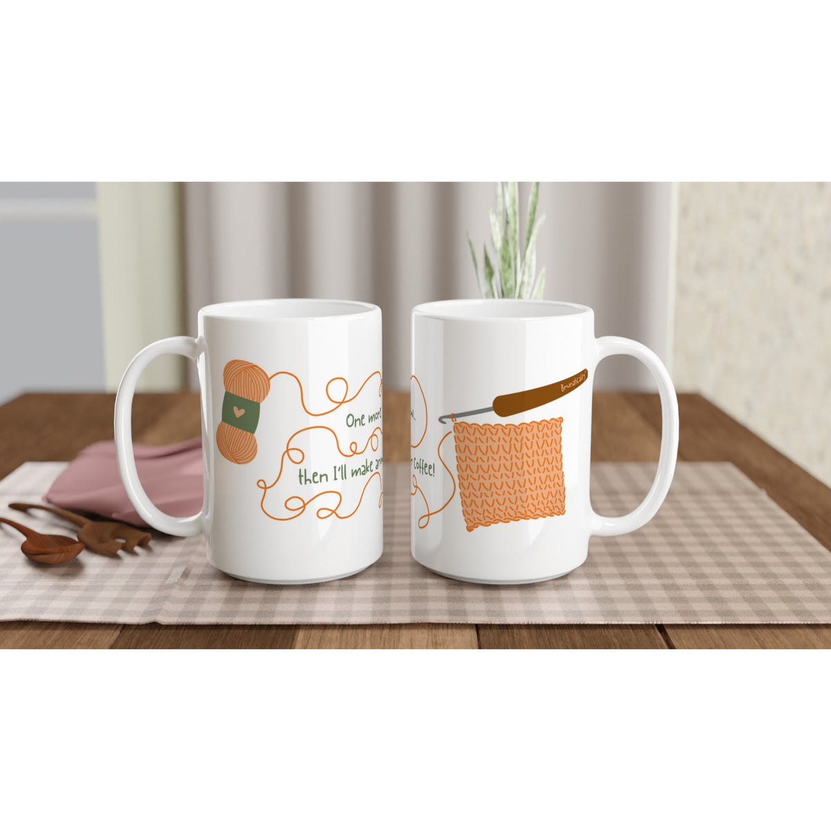 One more row... Then I'll make another coffee! by Brunaticality - Ceramic 15oz Mug