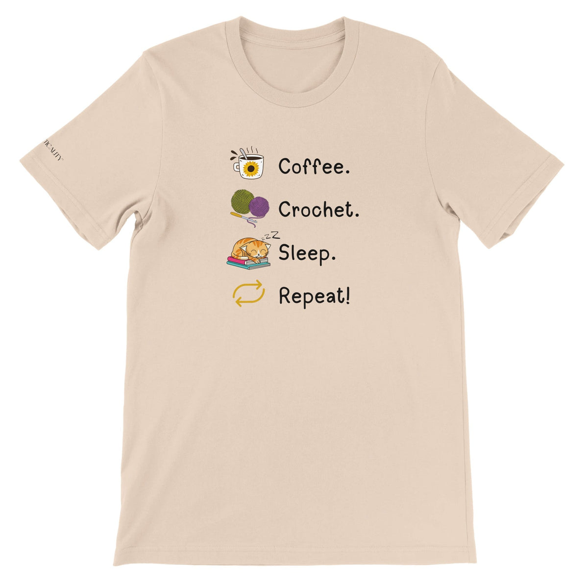 Coffee. Crochet. Sleep. Repeat! Colourful Relaxed Fit T-shirt by Brunaticality